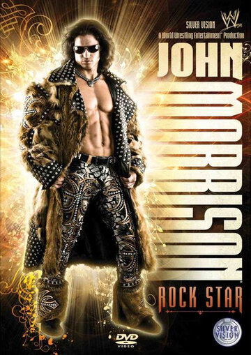 WWE: Джон Моррисон – Рок-звезда (2010)