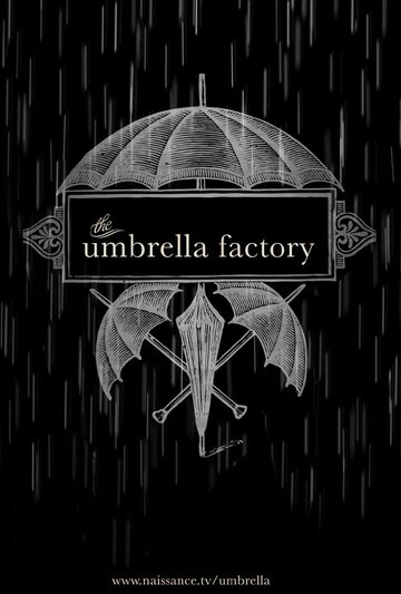 The Umbrella Factory (2013)