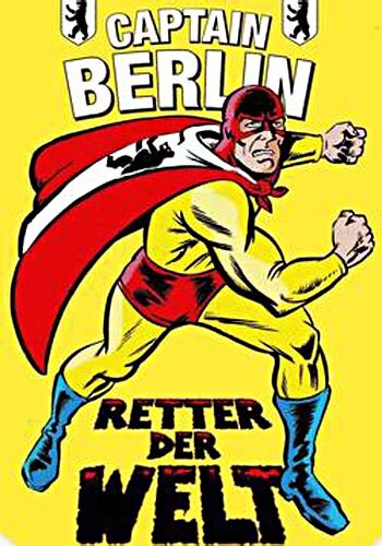 Капитан Берлин – спаситель мира (1982)