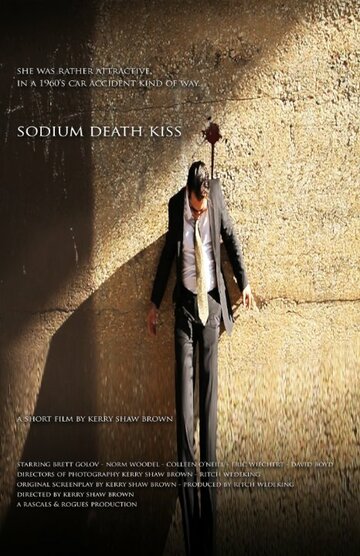 Sodium Death Kiss (2010)