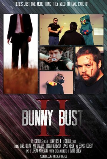 Bunny Bust II (2012)