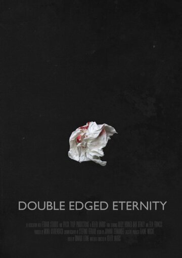 Double-Edged Eternity (2015)