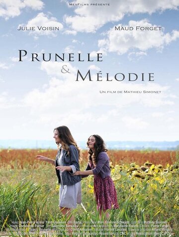 Prunelle et Mélodie (2011)
