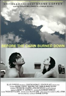 Before the Cabin Burned Down (2009)