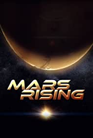 Mars Rising (2007)