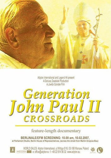 Поколение Иоанна Павла II: На распутье (2007)