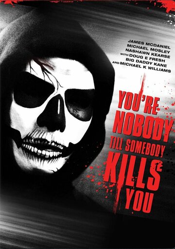 Ты никто, пока тебя не убили (2012)