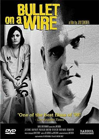 Bullet on a Wire (1997)